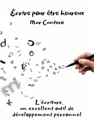 cover image of Écrire pour être heureux